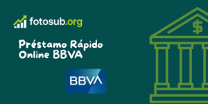 Préstamo Rápido Online BBVA: Vea lo que necesita saber