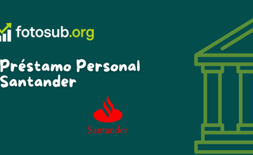 Préstamo Personal Santander: Vea lo que necesita saber