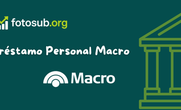 Préstamo Personal Macro: Vea lo que necesita saber